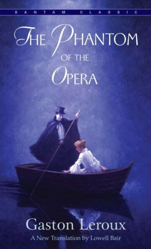 The Phantom of the Opera av Gaston Leroux