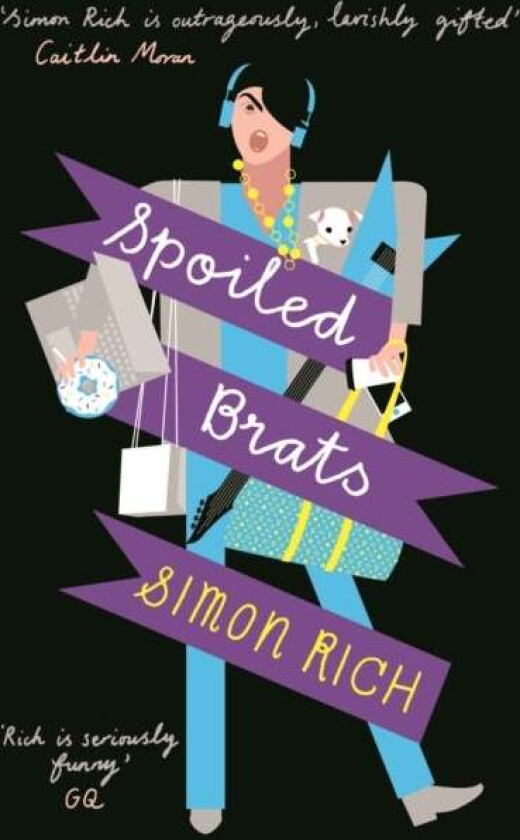 Spoiled Brats (including the story that inspired the film An American Pickle starring Seth Rogen) av Simon Rich