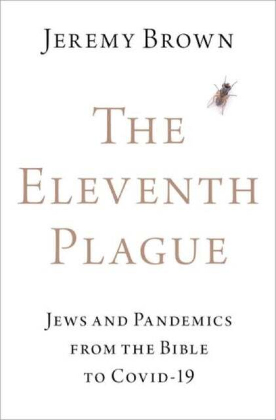 The Eleventh Plague av Jeremy (Director of the Office of Emergency Care Research Director of the Office of Emergency Care Research National Institutes