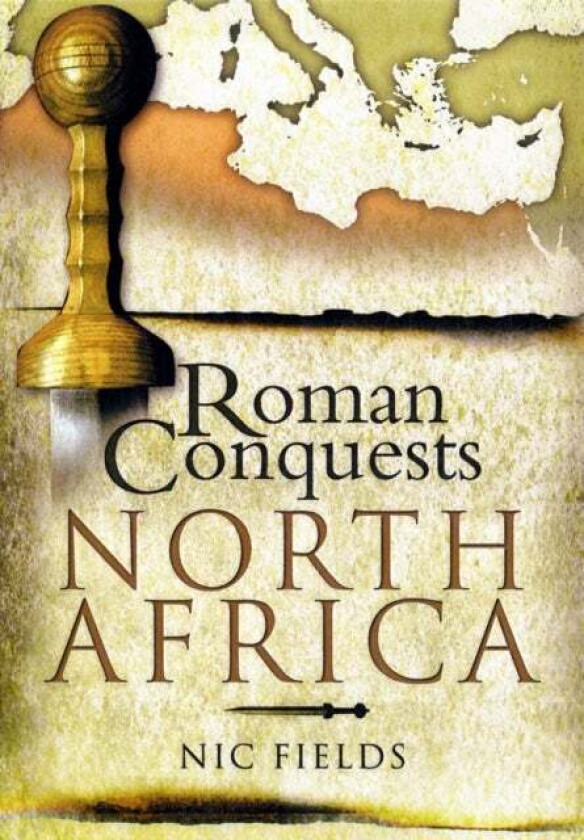 Roman Conquests: North Africa av Nic Fields