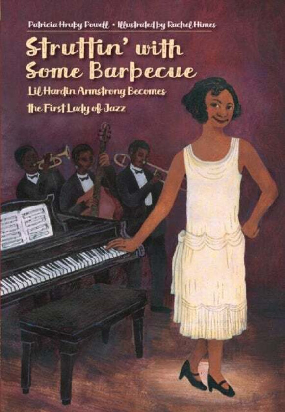 Struttin' with Some Barbecue av Patricia Hruby Powell, Rachel Himes
