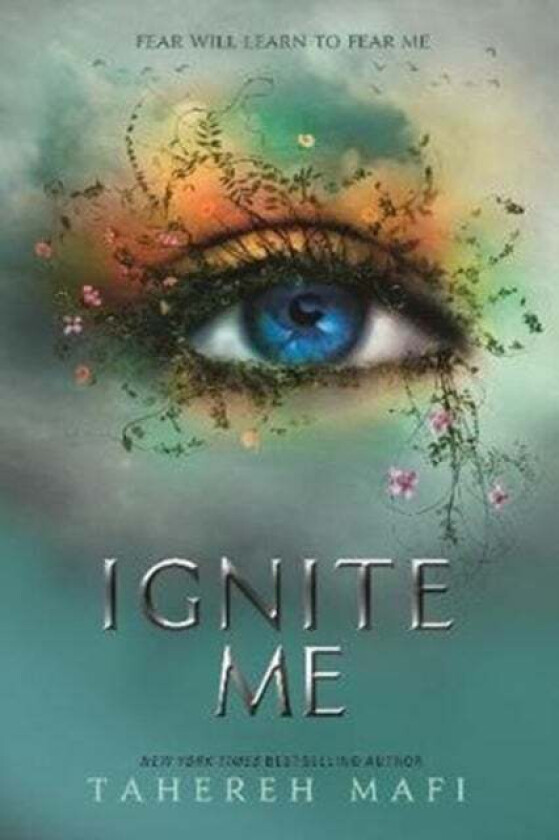 Ignite me av Tahereh Mafi