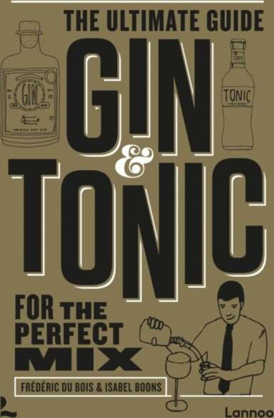 Gin & Tonic - The Gold Edition av Frederic Du Bois, Isabel Boons