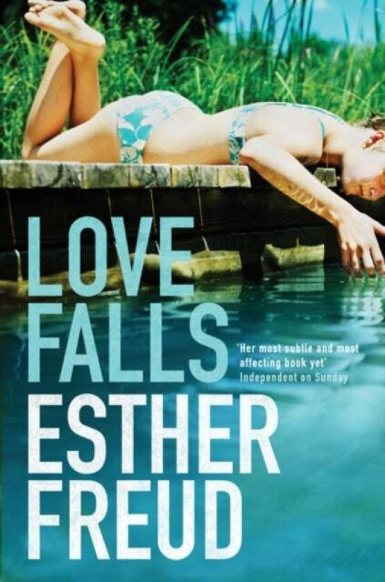 Love Falls av Esther Freud