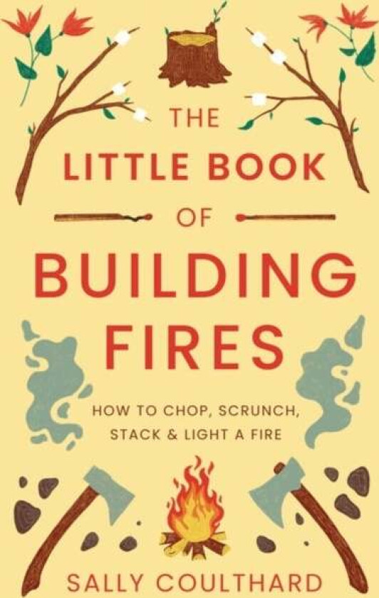 The Little Book of Building Fires av Sally Coulthard