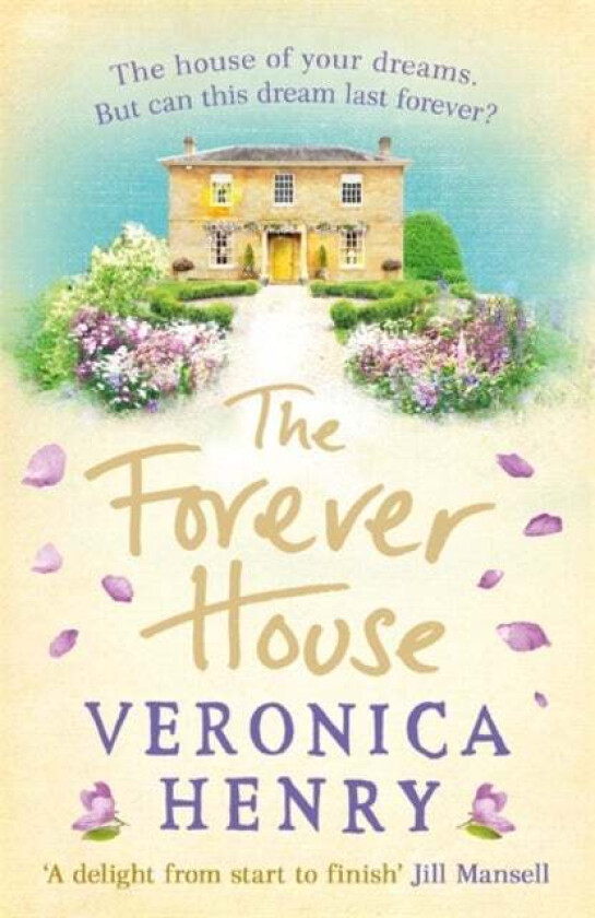 The Forever House av Veronica Henry