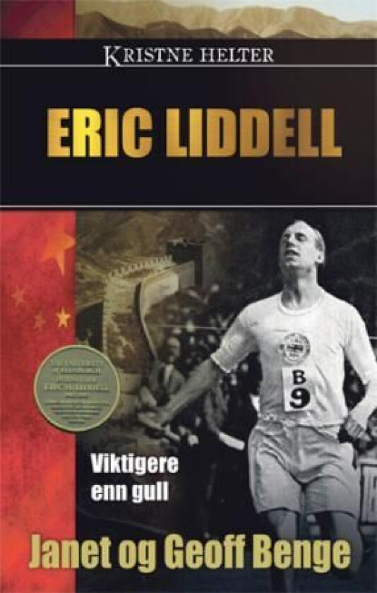 Eric Liddell av Geoff Benge, Janet Benge