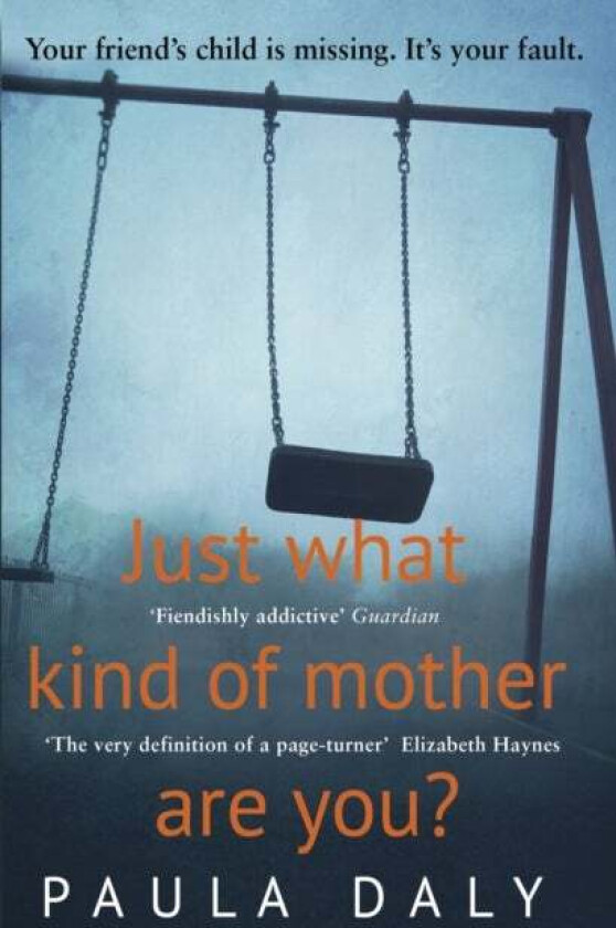 Just What Kind of Mother Are You? av Paula Daly