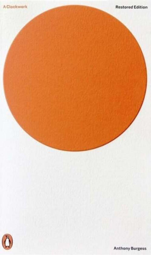 A clockwork orange av Anthony Burgess