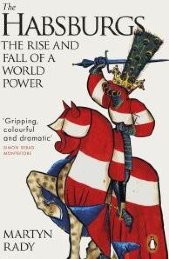The Habsburgs av Martyn C. Rady