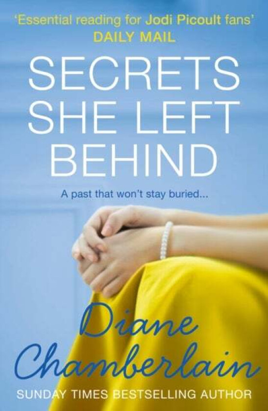 Secrets She Left Behind av Diane Chamberlain