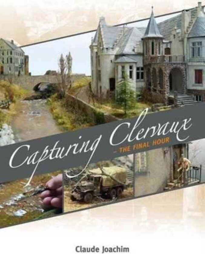 Capturing Clervaux av Claude Joachim