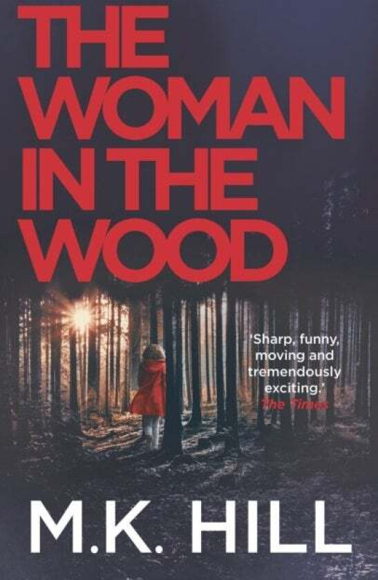The Woman in the Wood av M.K. Hill