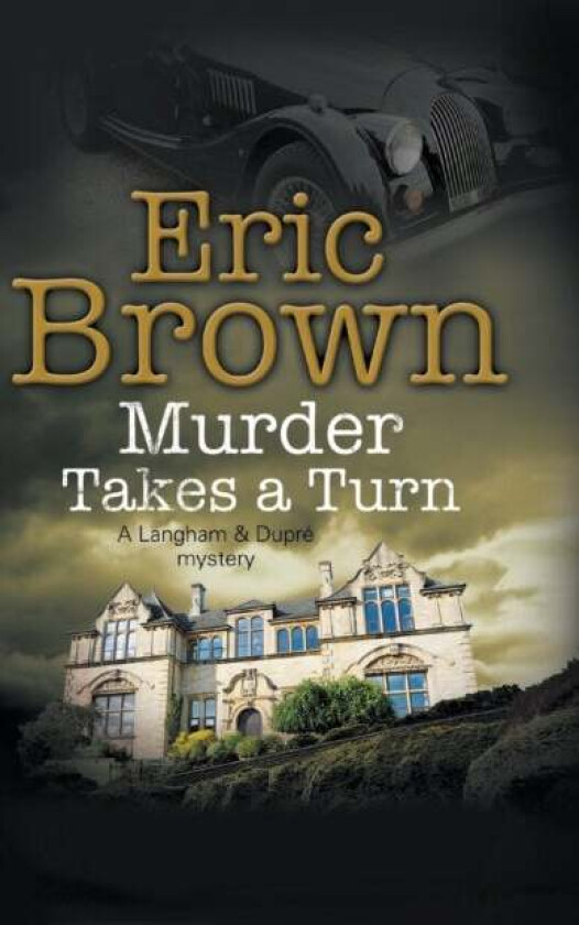 Murder Takes a Turn av Eric Brown