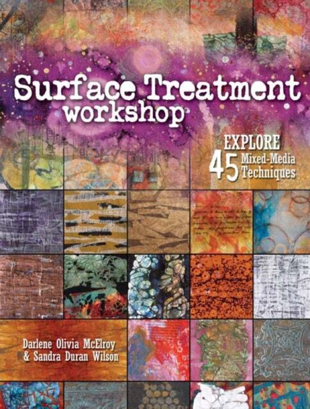 Surface Treatment Workshop av Darlene Olivia McElroy, Sandra Duran Wilson