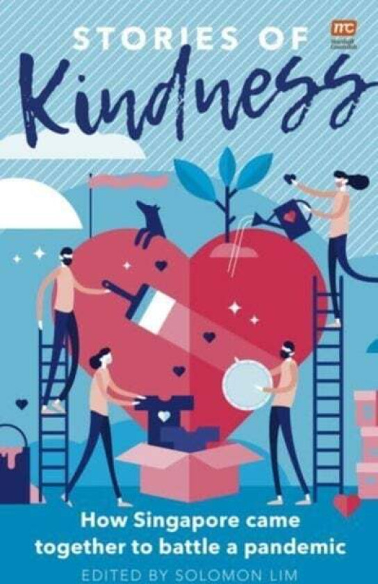 Stories of Kindness av Singapore Kindness Movement -, The Pride -