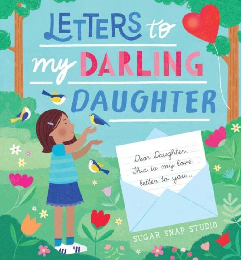 Letters To My Darling Daughter Av Sugar Snap Studio