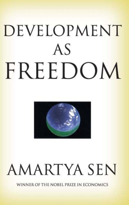 Development as Freedom av Amartya FBA (Master Master Trinity College Cambridge) Sen
