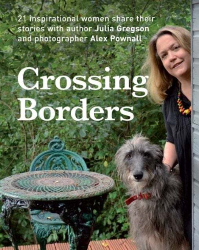 Crossing Borders av Julia Gregson