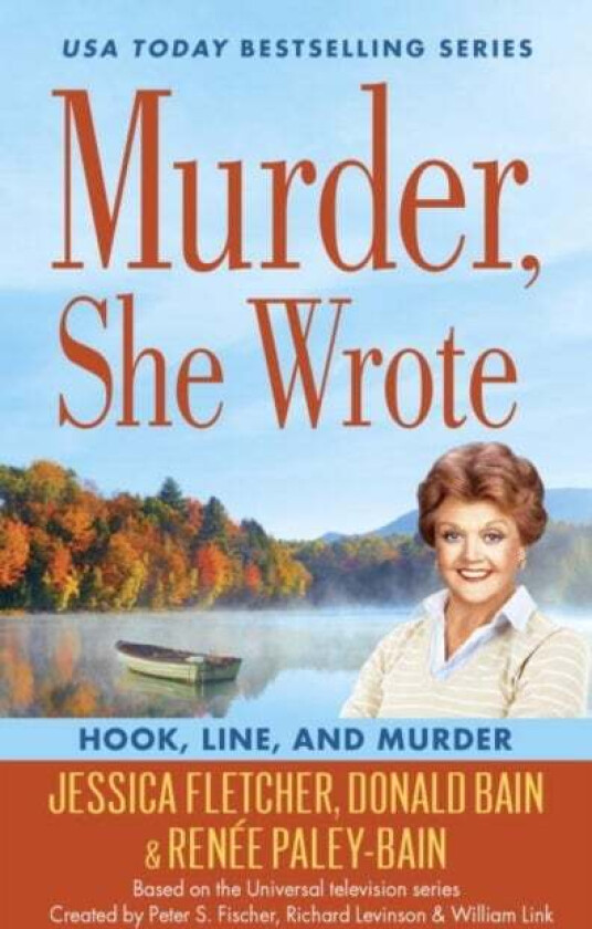 Murder, She Wrote: Hook, Line, And Murder av Jessica Fletcher, Donald Bain, Renee Paley-Bain