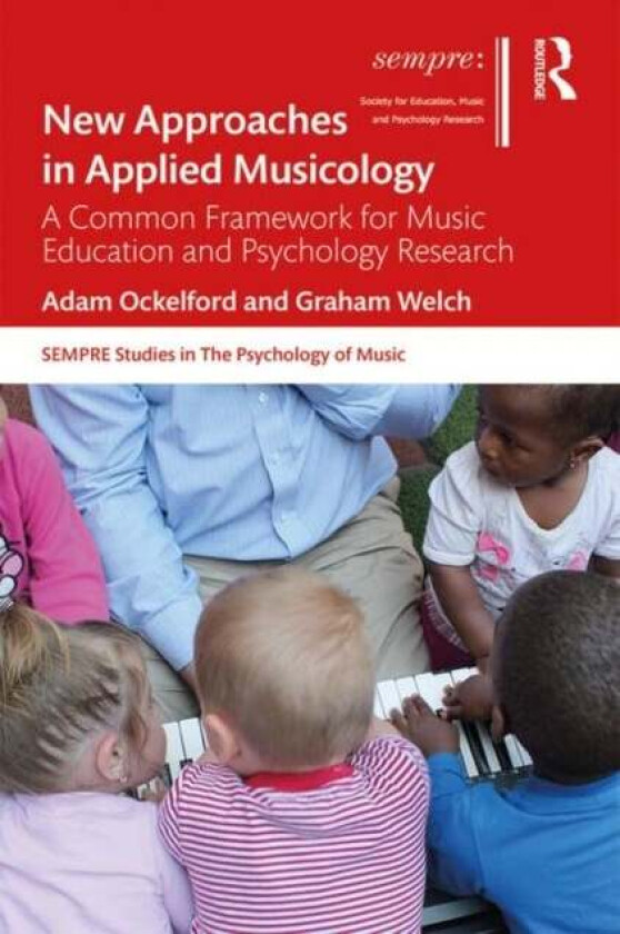 New Approaches in Applied Musicology av Adam Ockelford, Graham Welch