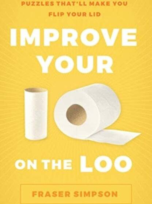 Improve Your IQ on the Loo av Fraser Simpson