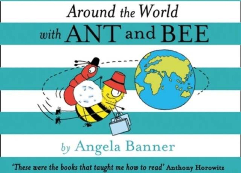 Around the World With Ant and Bee av Angela Banner