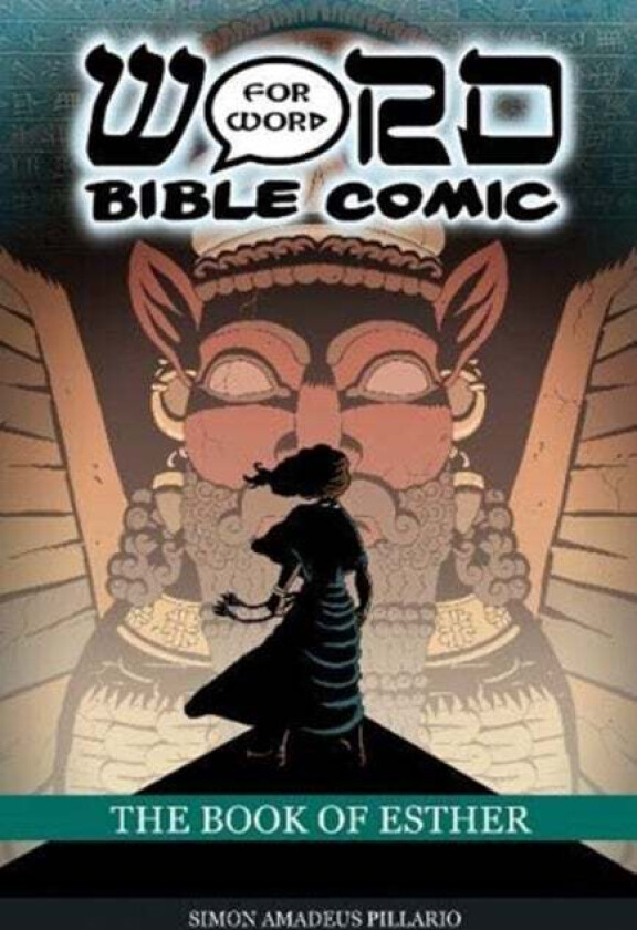 The Book of Esther: Word for Word Bible Comic