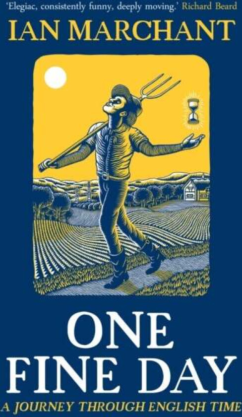 One Fine Day av Ian Marchant