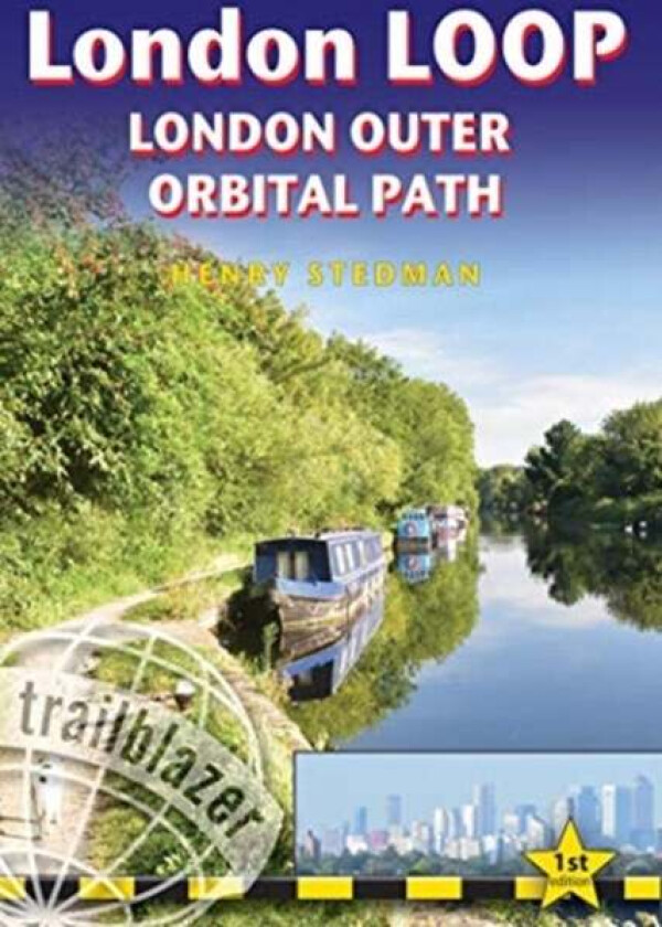 London LOOP - London Outer Orbital Path (Trailblazer British Walking Guides) av Henry Stedman