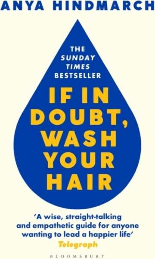 If In Doubt, Wash Your Hair av Anya Hindmarch
