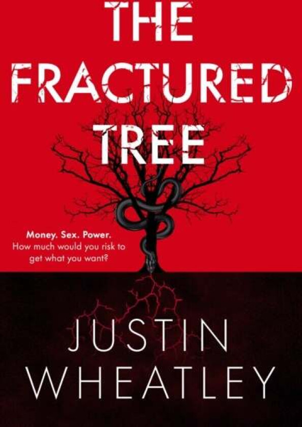 The Fractured Tree av Justin Wheatley