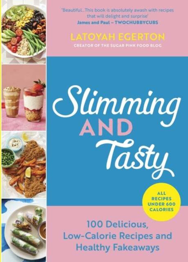 Slimming and Tasty av Latoyah Egerton