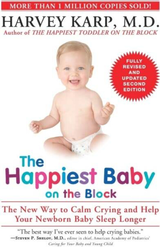 The Happiest Baby On The Block; Fully Revised And Updated Second Edition Av M.D. Harvey Karp