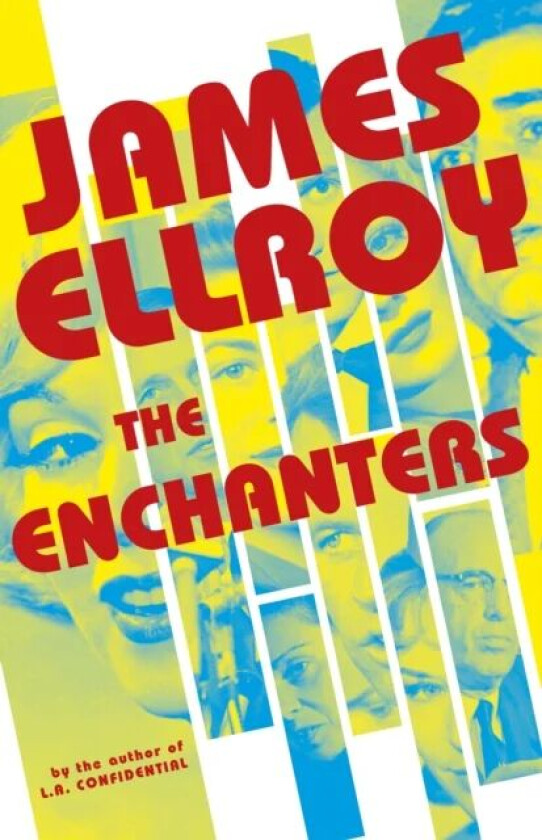The Enchanters av James Ellroy