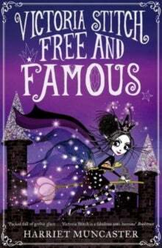 Victoria Stitch: Free and Famous av Harriet Muncaster