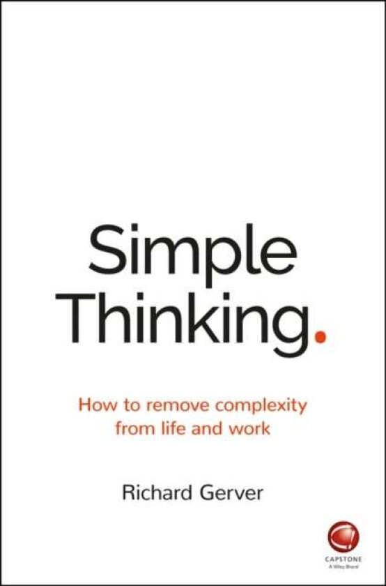 Simple Thinking av Richard Gerver