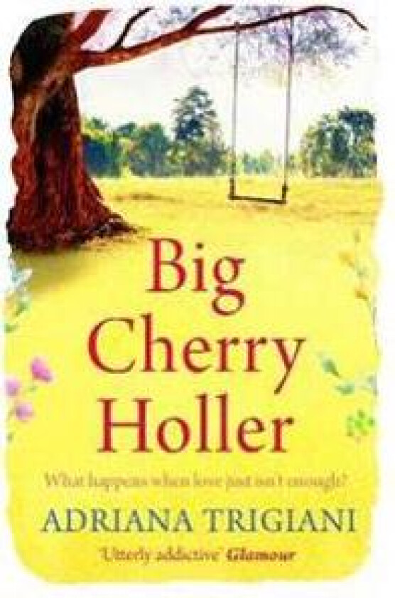 Big Cherry Holler av Adriana Trigiani