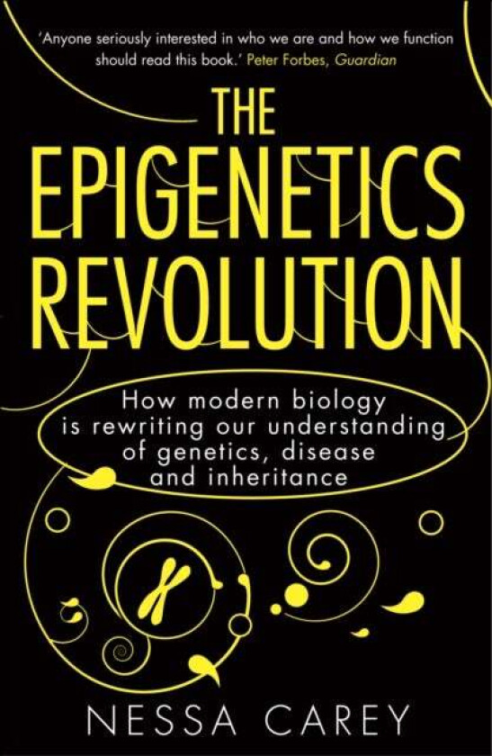 The Epigenetics Revolution av Nessa Carey