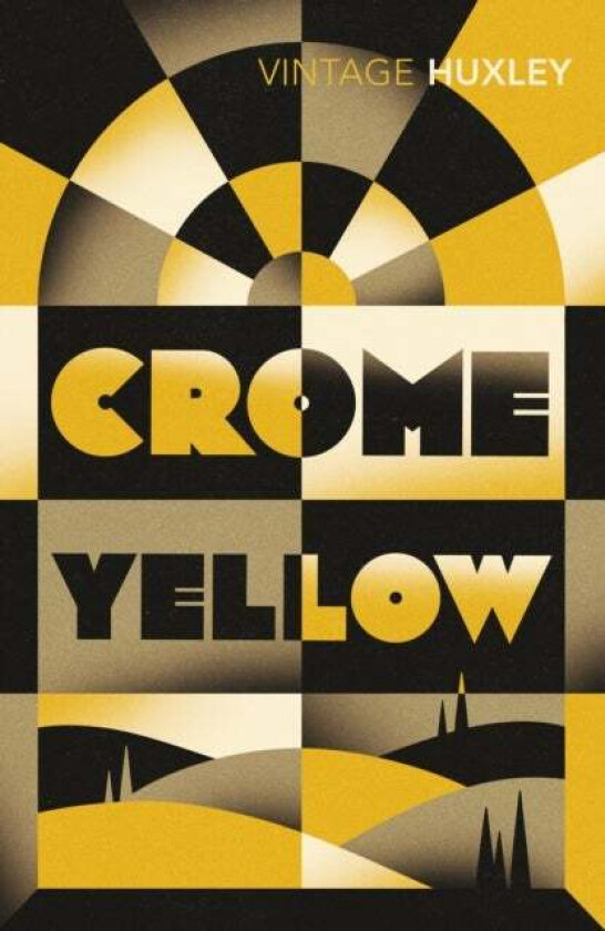 Crome Yellow av Aldous Huxley