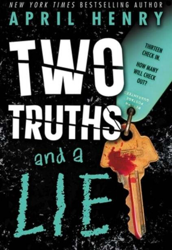 Two Truths and a Lie av April Henry
