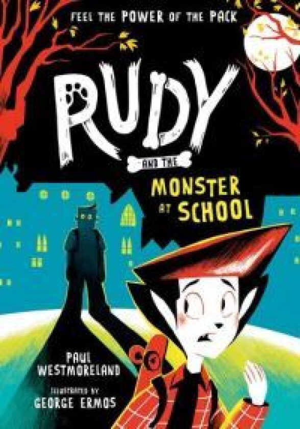 Rudy and the Monster at School av Paul Westmoreland
