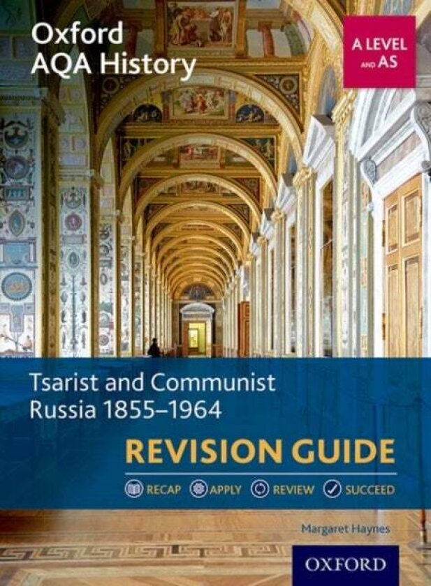 Oxford AQA History for A Level: Tsarist and Communist Russia 1855-1964 Revision Guide av Margaret (Author) Haynes