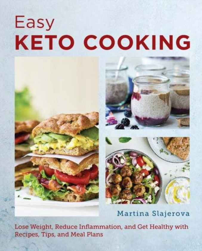 Easy Keto Cooking av Martina Slajerova