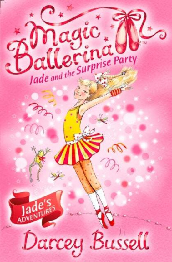 Jade and the Surprise Party av Darcey Bussell