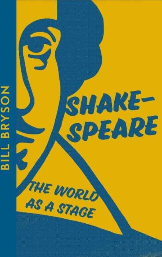 Shakespeare av Bill Bryson