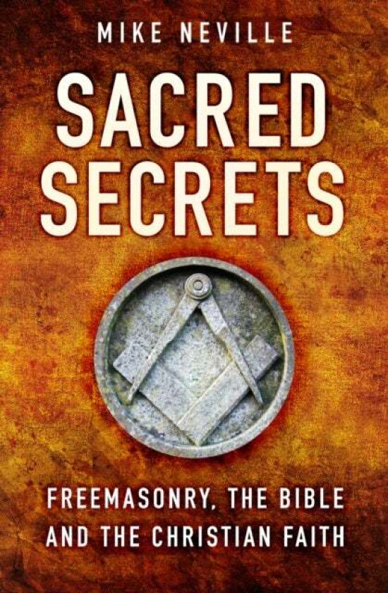 Sacred Secrets av Mike Neville