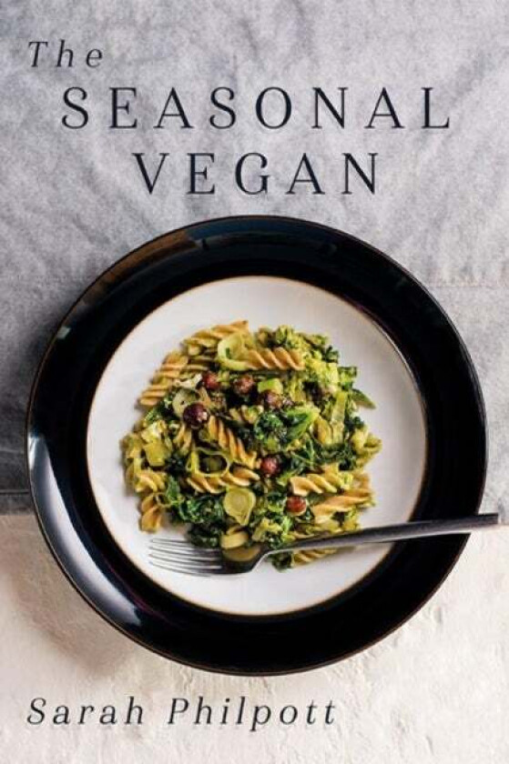 The Seasonal Vegan av Sarah Philpott