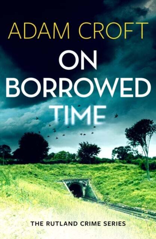 On Borrowed Time av Adam Croft