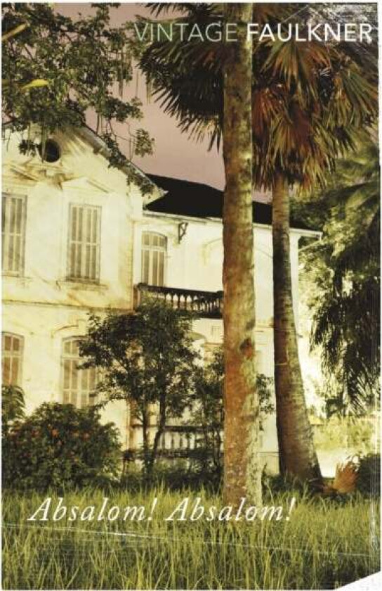 Absalom, Absalom! av William Faulkner